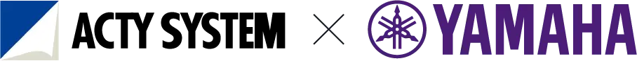 ACTY SYSTEM×YAMAHA